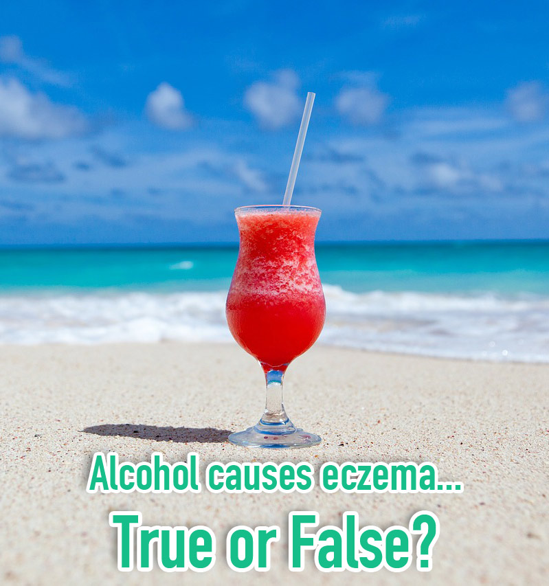 Alcohol causes eczema true or false?